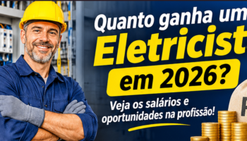 Quanto ganha um eletricista em 2026? Veja salários